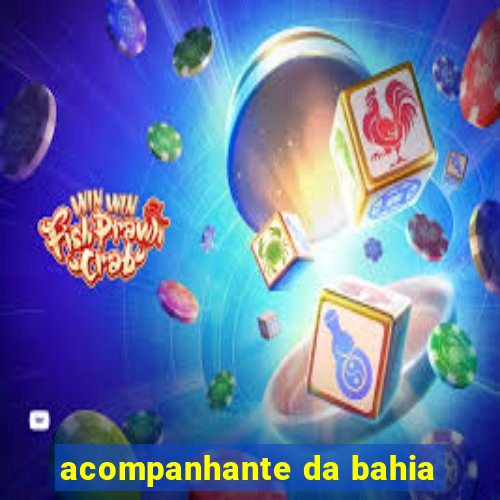 acompanhante da bahia